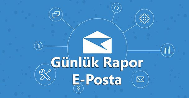 Günlük Rapor (E-Posta)