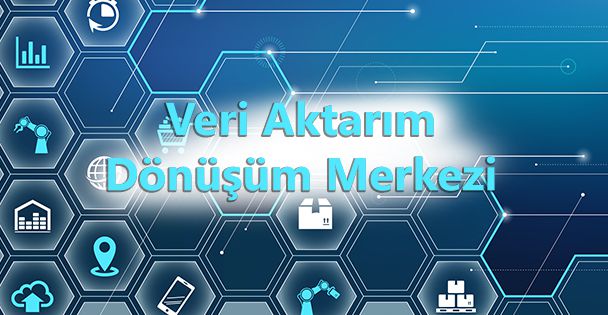 Veri Aktarım-Dönüşüm Merkezi