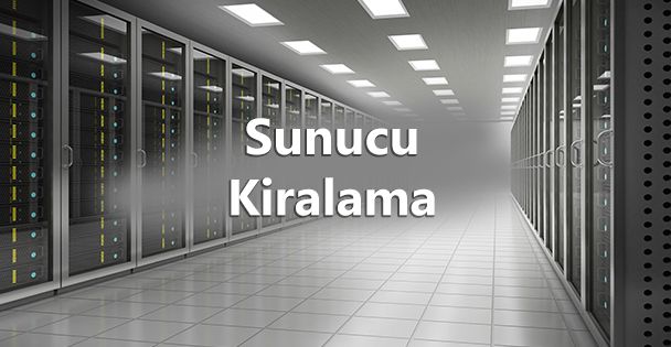 Sunucu Kiralama