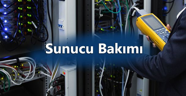Sunucu Bakımı